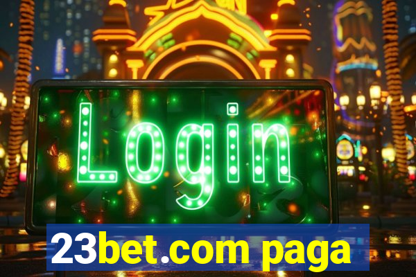 23bet.com paga